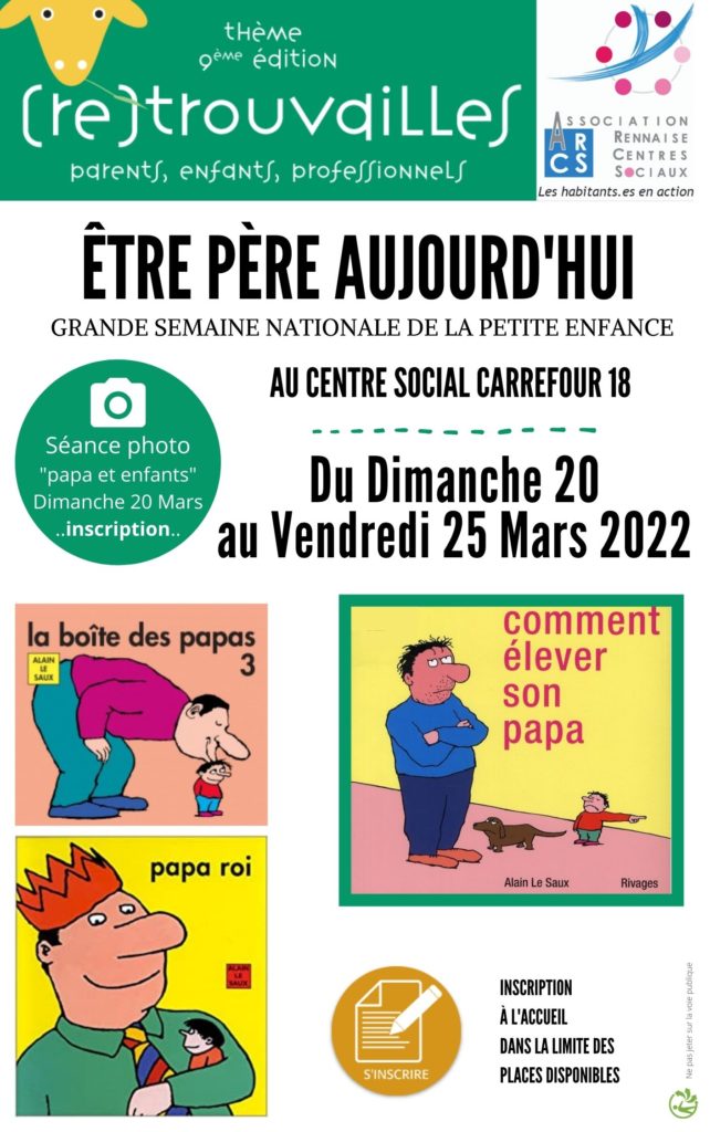 Paternités Semaine nationale de la petite enfance Centre social carrefours18 rennes