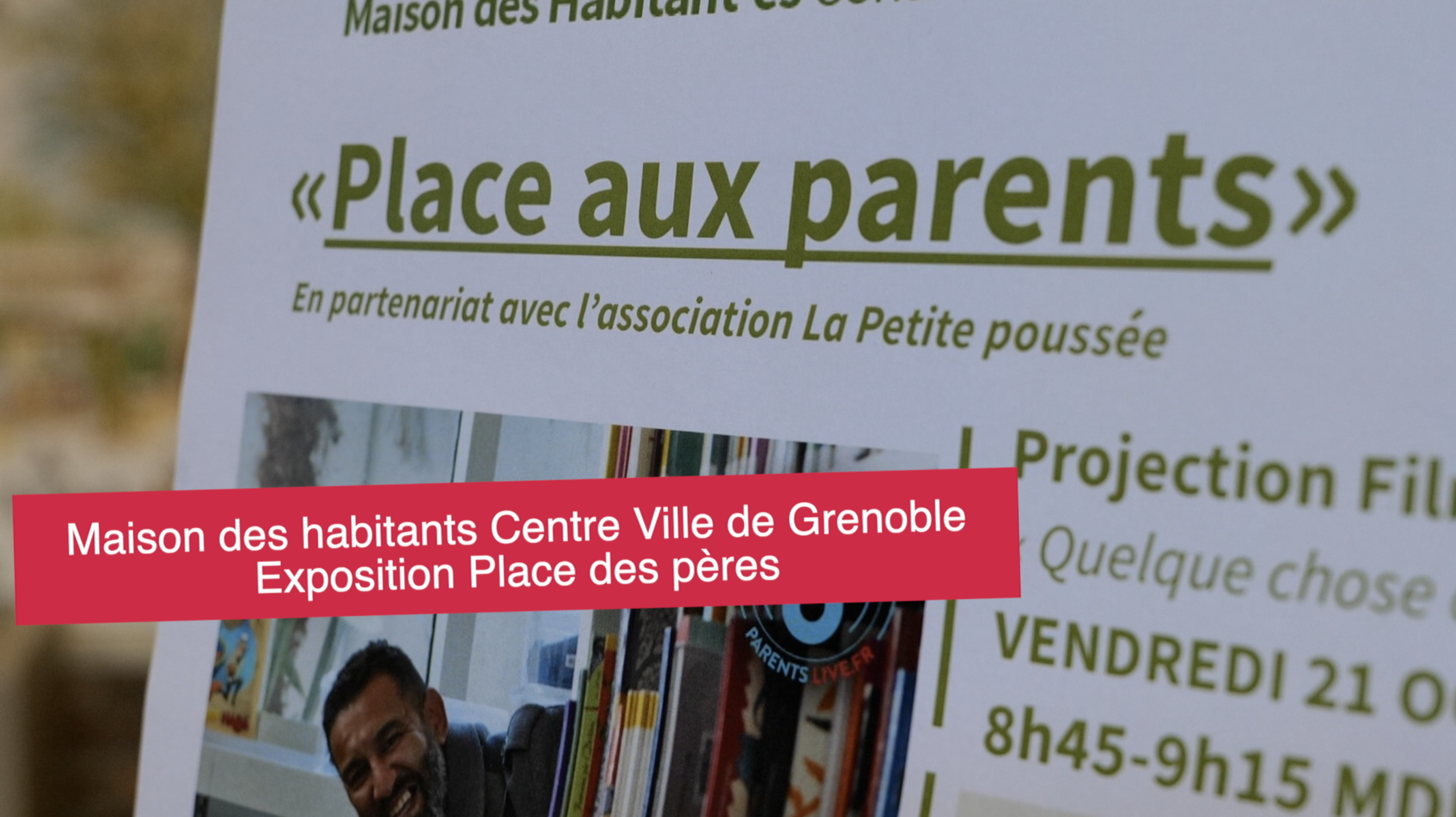 « Place aux Parents » : Parents Live en Vedette à la Maison des Habitants de Grenoble